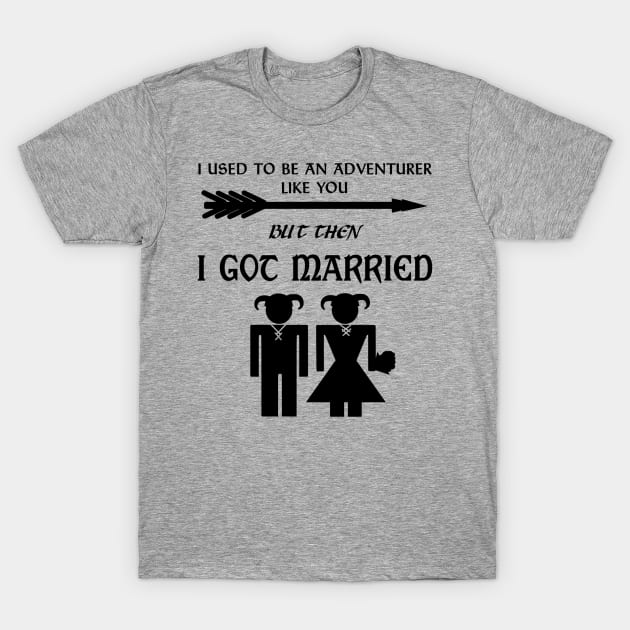 But Then I Got Married (Black) T-Shirt by Graograman